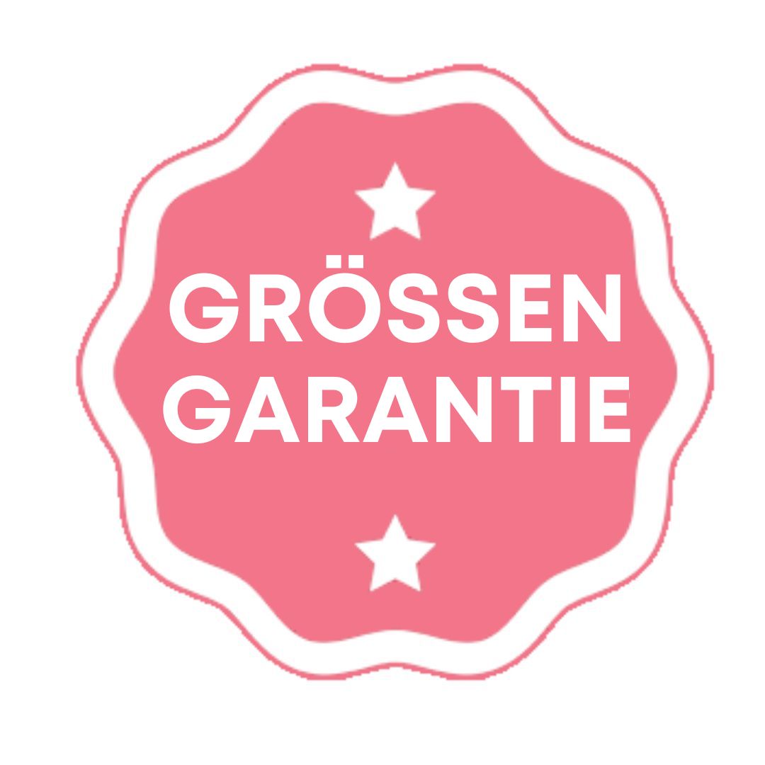 GRÖSSEN-GARANTIE!